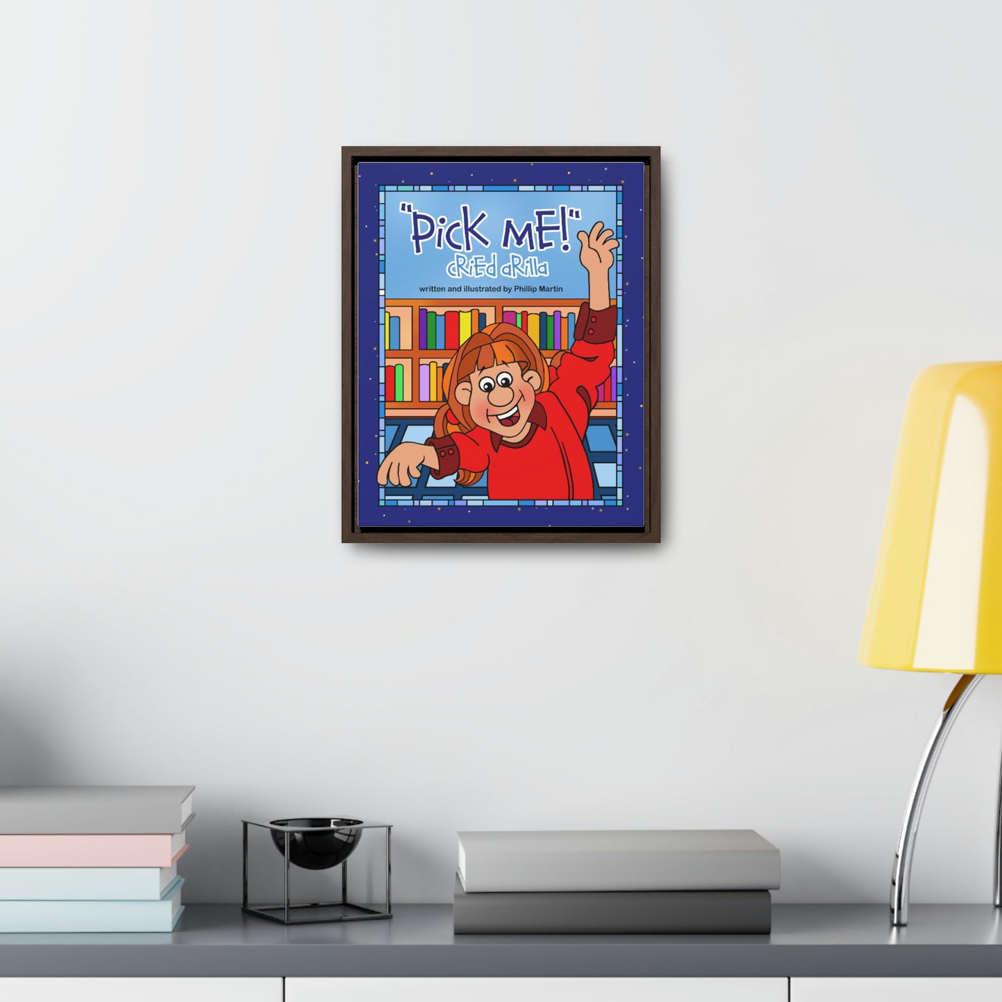 Pick Me Cried Arilla! Gallery Canvas Wraps, Vertical Frame