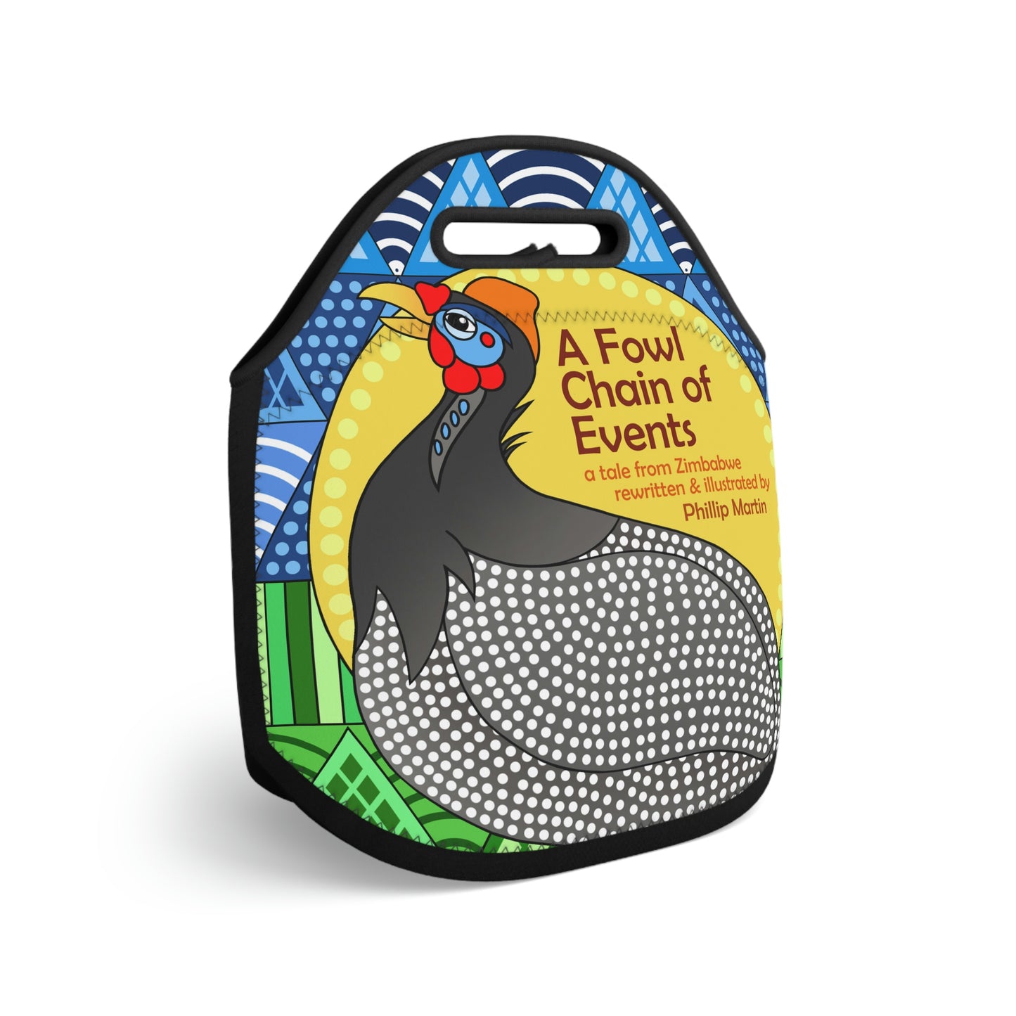 A Fowl Chain of Events Neoprene Lunch Bag