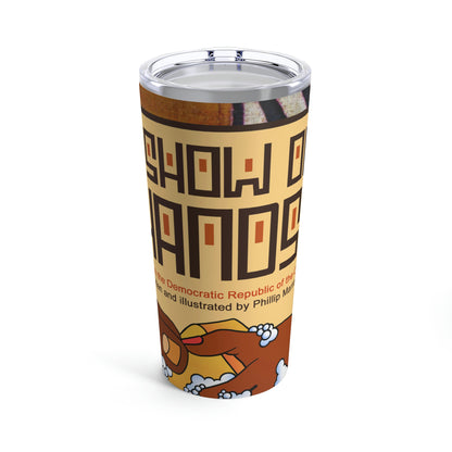 A Show of Hands Tumbler 20oz