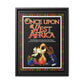 Once Upon West Africa!! Matte Canvas, Black Frame