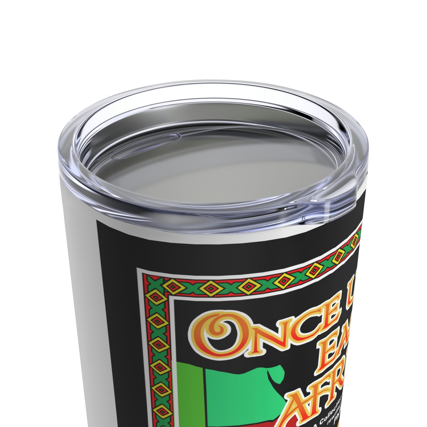 Once Upon East Africa Tumbler 20oz