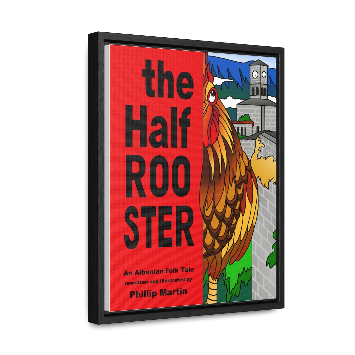 The Half Rooster Gallery Canvas Wraps, Vertical Frame