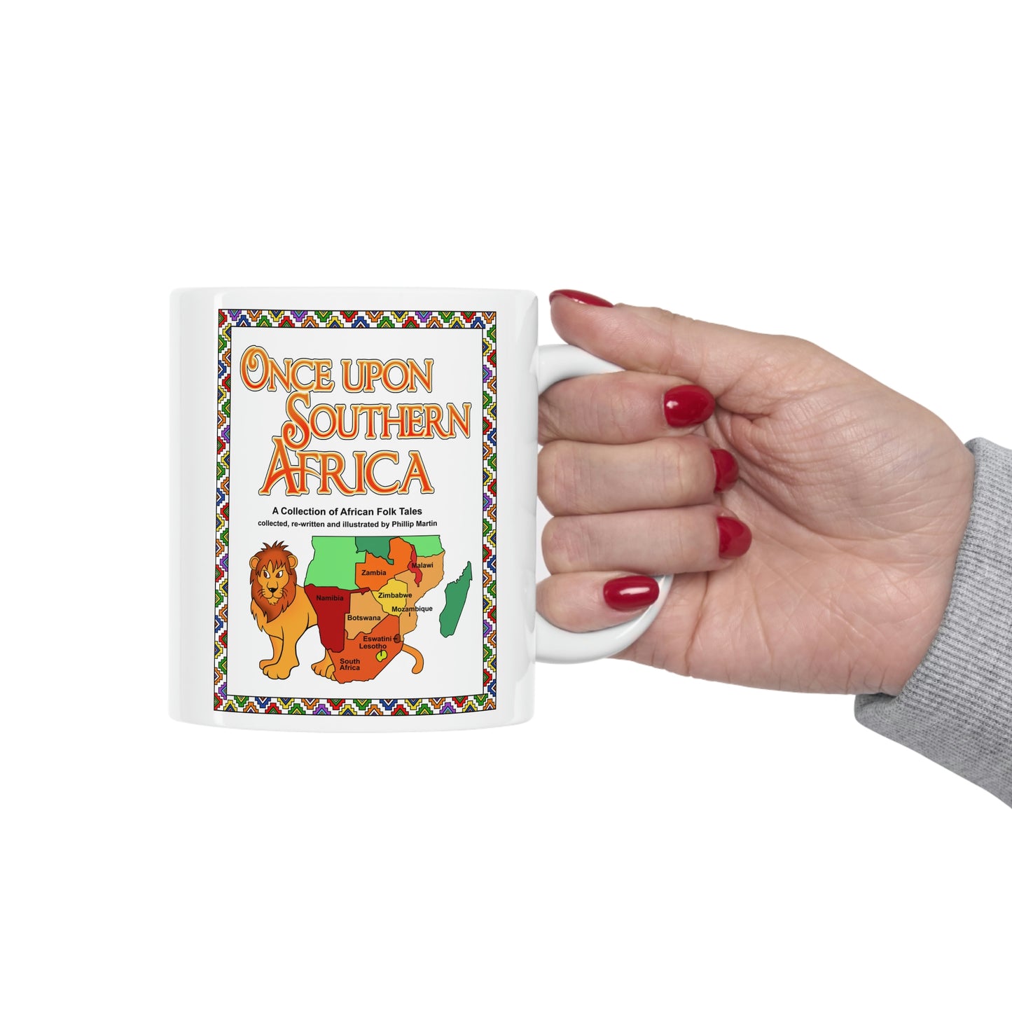 Once Upon Southern Africa!! Ceramic Mug 11oz