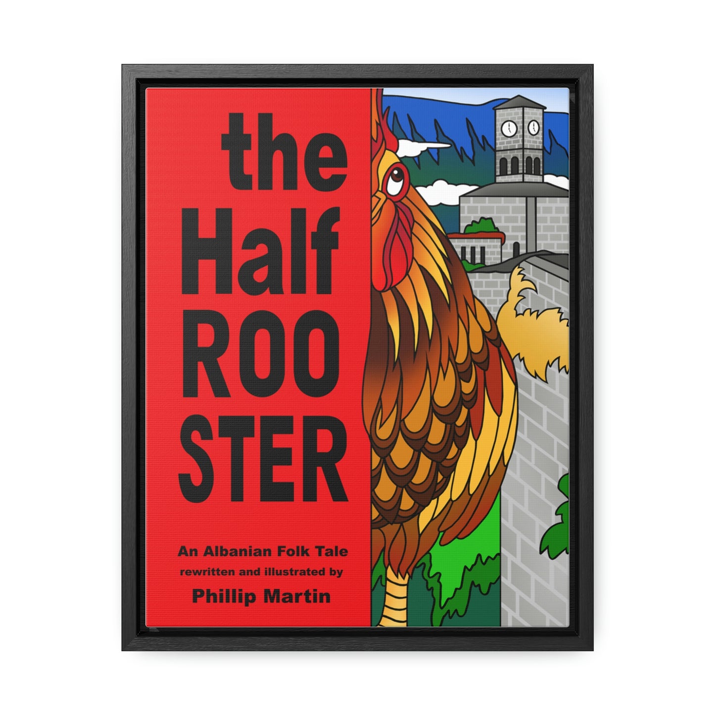 The Half Rooster Gallery Canvas Wraps, Vertical Frame