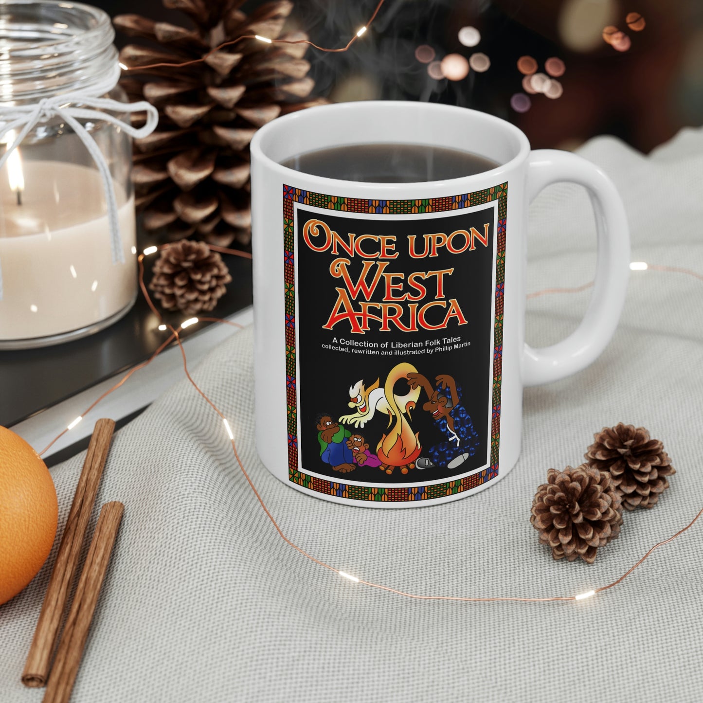 Once Upon West Africa!! Ceramic Mug 11oz