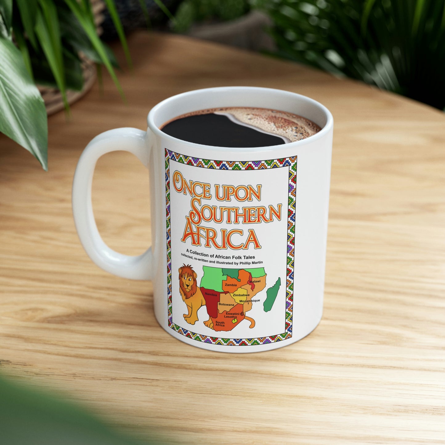 Once Upon Southern Africa!! Ceramic Mug 11oz