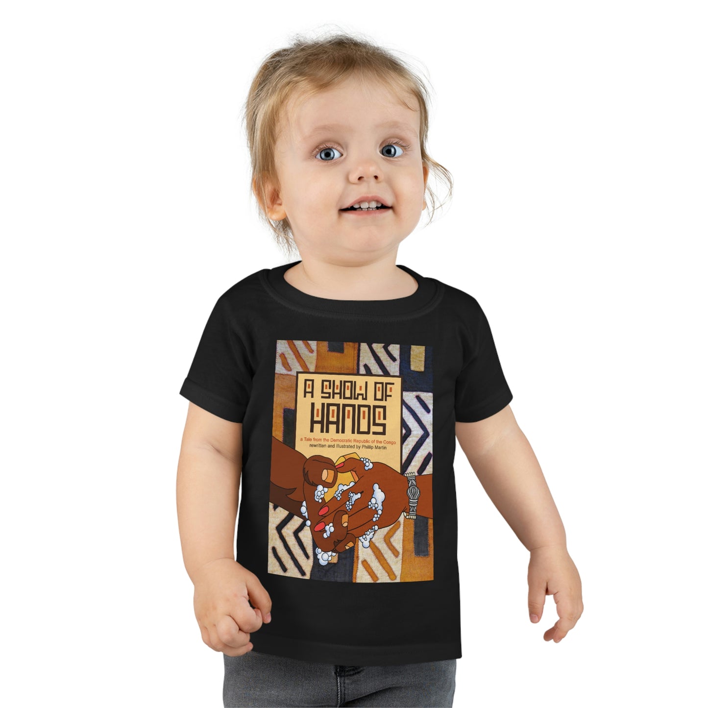 A Show of Hands Toddler T-shirt