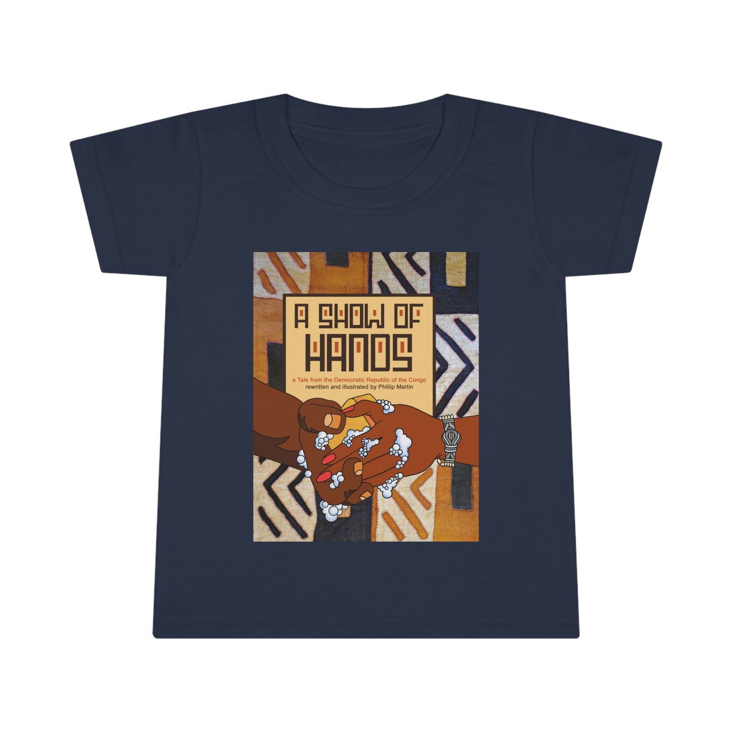 A Show of Hands Toddler T-shirt