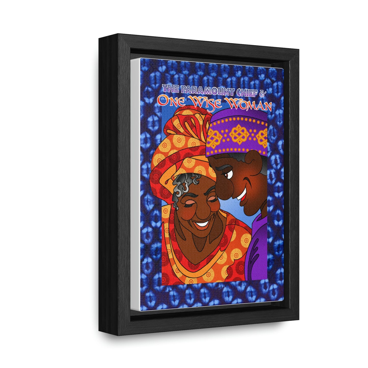 The Paramount Chief and One Wise Woman Gallery Canvas Wraps, Vertical Frame