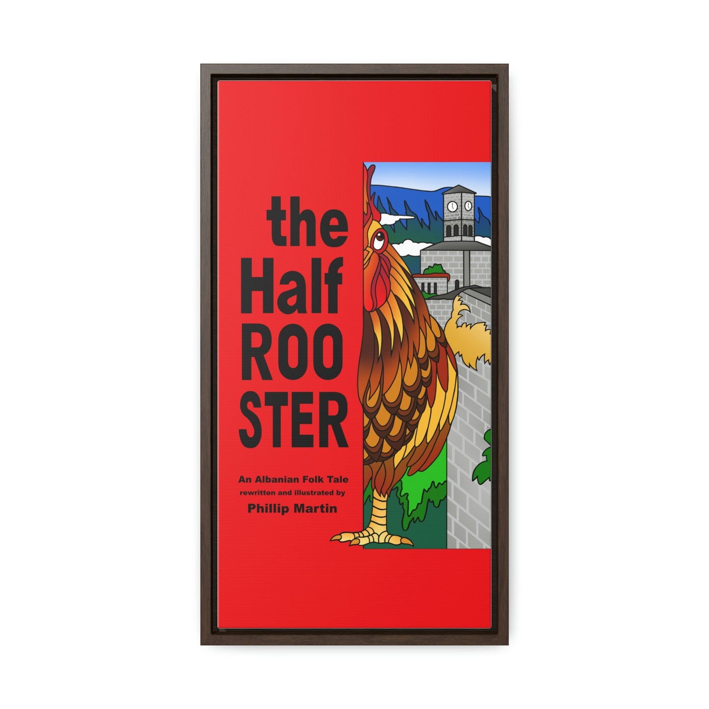 The Half Rooster Gallery Canvas Wraps, Vertical Frame