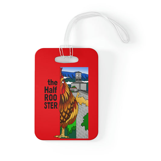The Half Rooster Bag Tag